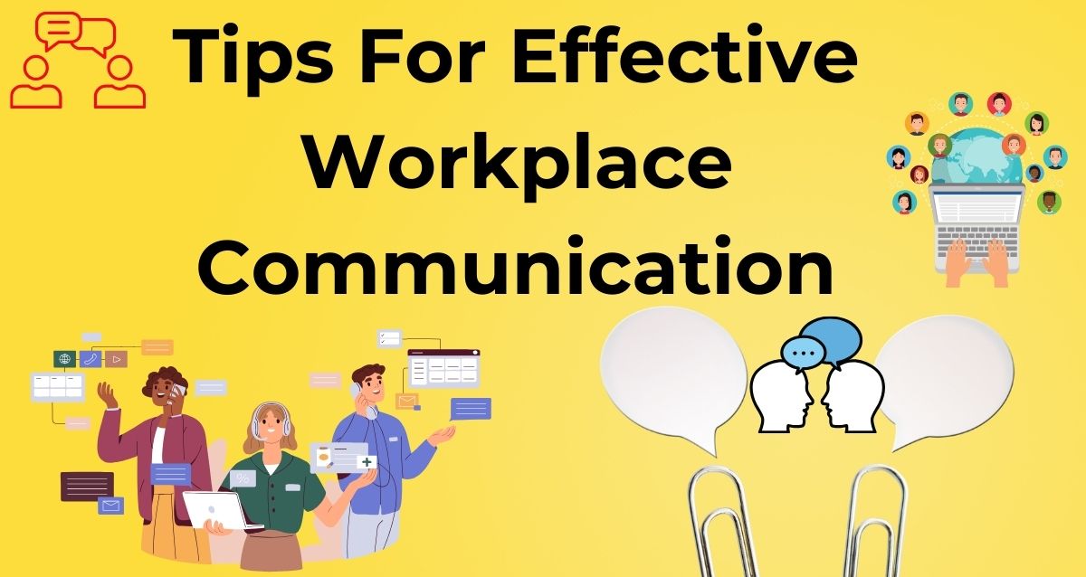 Tips for Effective Workplace Communication - ThePrimeJobs.com